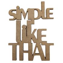 Aplique Laser Mdf - Simple Like That 10X13 Cm