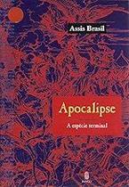 Apocalipse: A Espécie Terminal Paperback Brasil, Assis