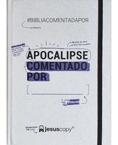 Apocalipse Comentado Por: ______. Jesuscopy (livro)