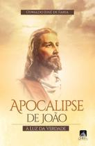 Apocalipse de João - À luz da Verdade