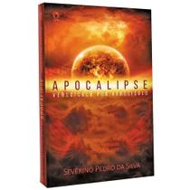 Apocalipse Versículo Por Versículo - SEVERINO PEDRO DA SILVA Apocalipse Versículo Por Versículo - SEVERINO PEDRO DA SILVA