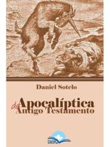 Apocalíptica do antigo testamento Apocalíptica do antigo testamento