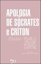 Apologia de Sócrates e Críton - EDICOES 70 - ALMEDINA