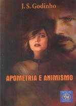 Apometria e Animismo - Holus Publicações