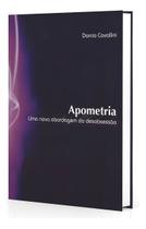Apometria - uma Nova Abordagem da Desobsessao