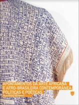 Apontamentos da arte africana e afro-brasileira contemporânea