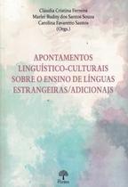 Apontamentos Linguístico: Culturais Sobre o Ensino De Línguas Estrangeiras/Adicionais - PONTES
