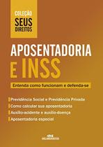 Aposentadoria e INSS Aposentadoria e INSS