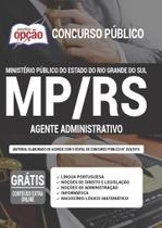 Apostila Agente Administrativo Ministério Público - Mp Rs