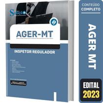 Apostila AGER MT Inspetor Regulador - Ed. Solução