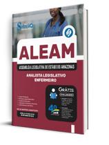 Apostila ALEAM - Analista Legislativo - Enfermeiro Apostila ALEAM - Analista Legislativo - Enfermeiro