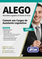 Apostila ALEGO 2025 Comum aos Cargos de Assistente Legislativo