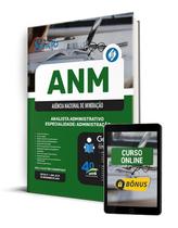 Apostila ANM 2024 - Analista Administrativo - Especialidade: Administração
