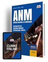 Apostila ANM 2024 - Especialista Em Recursos Minerais Especialidade: Direito - Apostilas Opção
