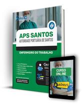 Apostila APS Santos 2024 - Enfermeiro do Trabalho Apostila APS Santos 2024 - Enfermeiro do Trabalho
