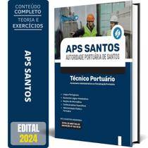 Apostila APS Santos 2024 - Técnico Portuário - Assistente Administrativo ou Fiscalização Portuária