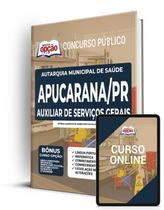 Apostila Apucarana - PR 2022 - Auxiliar de Serviços Gerais