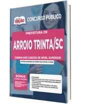 Apostila Arroio Trinta Sc - Cargos De Nível Superior