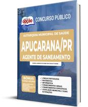 Apostila Autarquia Municipal de Saúde de Apucarana - PR - Agente de Saneamento