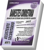 Apostila BANESTES CORRETORA - Assistente Securitário Apostila BANESTES CORRETORA - Assistente Securitário