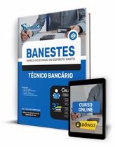 Apostila BANESTES - Técnico Bancário Apostila BANESTES - Técnico Bancário