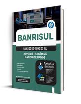 Apostila BANRISUL - Administração de Banco de Dados