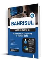 Apostila BANRISUL - Transformação e Gestão de TI