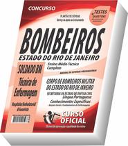 Apostila Bombeiro Militar RJ - Técnico de Enfermagem - CURSO OFICIAL Apostila Bombeiro Militar RJ - Técnico de Enfermagem - CURSO OFICIAL