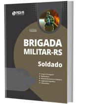 Apostila Brigada Militar Rs - Soldado