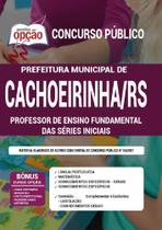 Apostila Cachoeirinha Rs Ensino Fundamental Séries Iniciais