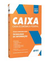 Apostila Caixa 2024 - Técnico Bancário Novo - TI Apostila Caixa 2024 - Técnico Bancário Novo - TI