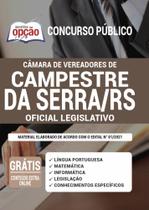 Apostila Câmara Campestre Da Serra Rs - Oficial Legislativo