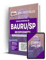 Apostila Câmara de Bauru - SP - Recepcionista - Apostilas Opção