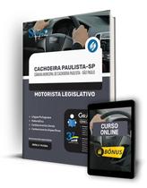 Apostila Câmara de Cachoeira Paulista - SP 2024 - Motorista Legislativo