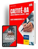 Apostila Câmara de Caetité - BA 2025 - Agente Administrativo I e II
