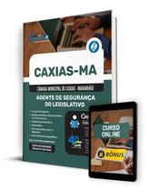 Apostila Câmara de Caxias - MA 2024 - Agente de Segurança do Legislativo