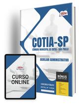 Apostila Câmara de Cotia - SP 2024 - Auxiliar Administrativo