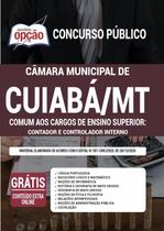 Apostila Câmara de Cuiabá - MT - Comum aos Cargos de Ensino Superior: Contador e Controlador Interno Apostila Câmara de Cuiabá - MT - Comum aos Cargos de Ensino Superior: Contador e Controlador Interno