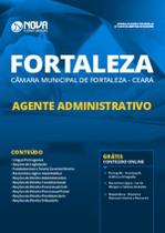 Apostila Câmara De Fortaleza CE 2019 Agente Administrativo