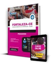 Apostila Câmara de Fortaleza - CE 2024 - Pedagogo