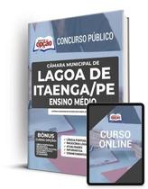 Apostila Câmara de Lagoa de Itaenga - PE - Ensino Médio: Agente Legislativo, Assistente de Gabinete, Auxiliar Administrativo e Recepcionista