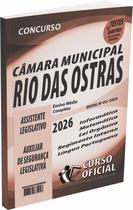 Apostila Câmara de Rio das Ostras RJ Assistente Legislativo Auxiliar de Segurança Legislativa Apostila Câmara de Rio das Ostras RJ Assistente Legislativo Auxiliar de Segurança Legislativa