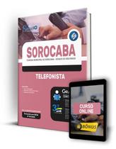 Apostila Câmara de Sorocaba - SP - Telefonista Apostila Câmara de Sorocaba - SP - Telefonista