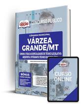 Apostila Câmara de Várzea Grande - MT - Comum a Todas as Especialidades de Técnico Legislativo: Arquivista, Fotógrafo e Técnico em Informática - Apostilas Opção Apostila Câmara de Várzea Grande - MT - Comum a Todas as Especialidades de Técnico Legislativo: Arquivista, Fotógrafo e Técnico em Informática - Apostilas Opção