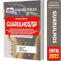 Apostila Câmara Guarulhos Sp - Cargos Ensino Médio Técnico