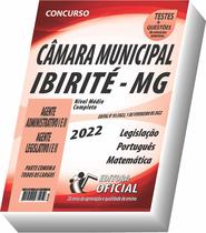 Apostila Câmara Municipal de Ibirité - MG - Nível Médio e Nível Médio Técnico - Agente Administrativo I e II & Agente Legislativo I e II