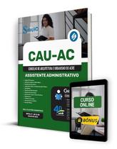 Apostila CAU-AC 2024 - Assistente Administrativo Apostila CAU-AC 2024 - Assistente Administrativo