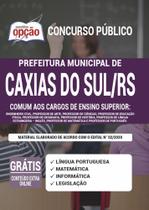 Apostila Caxias Do Sul Rs - Comum Aos Cargos Nível Superior