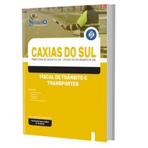 Apostila Caxias Do Sul Rs - Fiscal De Trânsito E Transportes