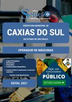 Apostila Caxias Do Sul Rs - Operador De Máquinas